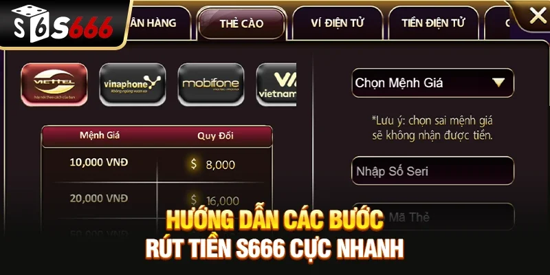 Hướng dẫn các bước rút tiền S666 cực nhanh